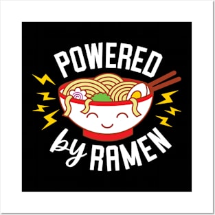 Powered By Ramen - Cute Kawaii Japanese Noodle Bowl Posters and Art